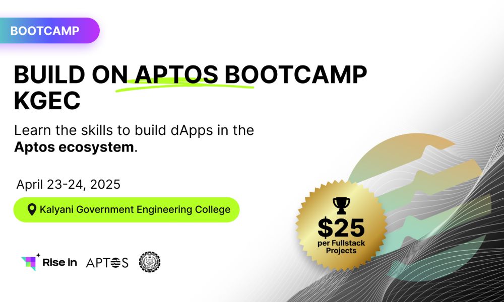 Build on Aptos Bootcamp - KGEC Kolkata