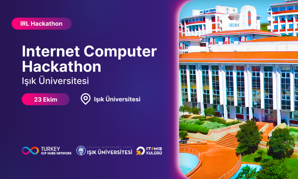 Internet Computer Hackathon - Işık Üniversitesi
