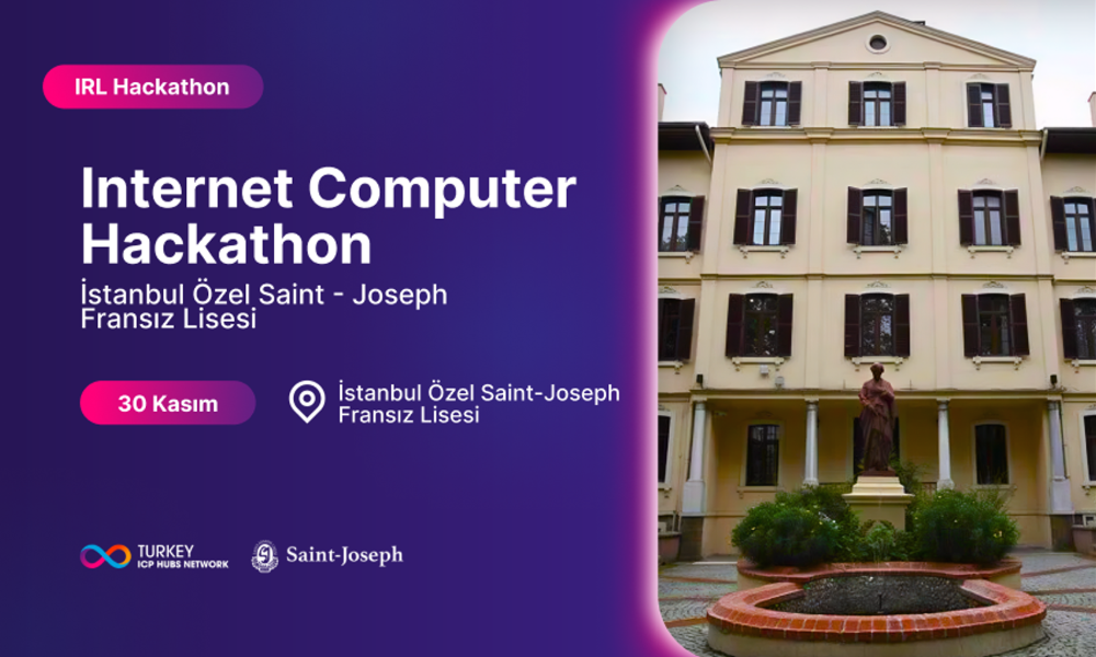 Internet Computer Hackathon - İstanbul Özel Saint-Joseph Fransız Lisesi