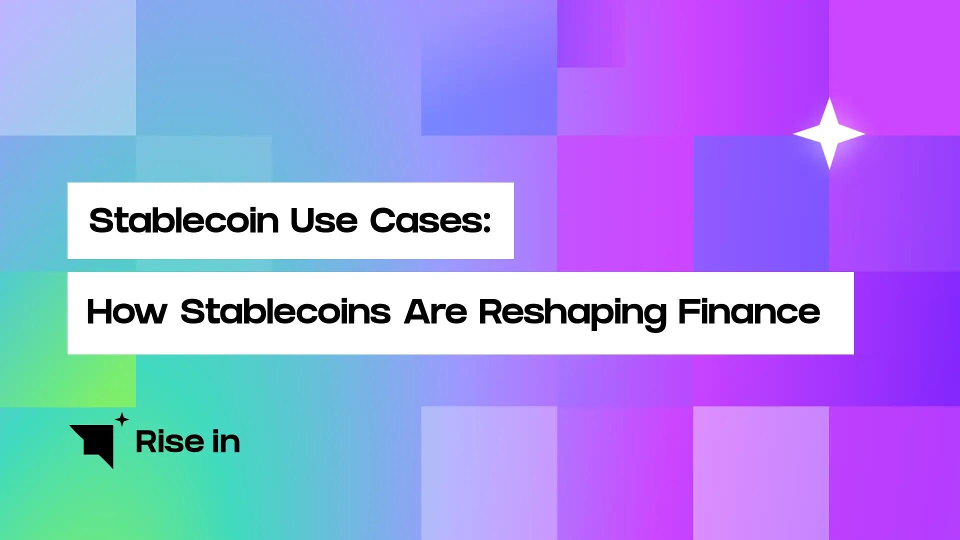 stablecoin use cases how to stablecoins are reshaping finance