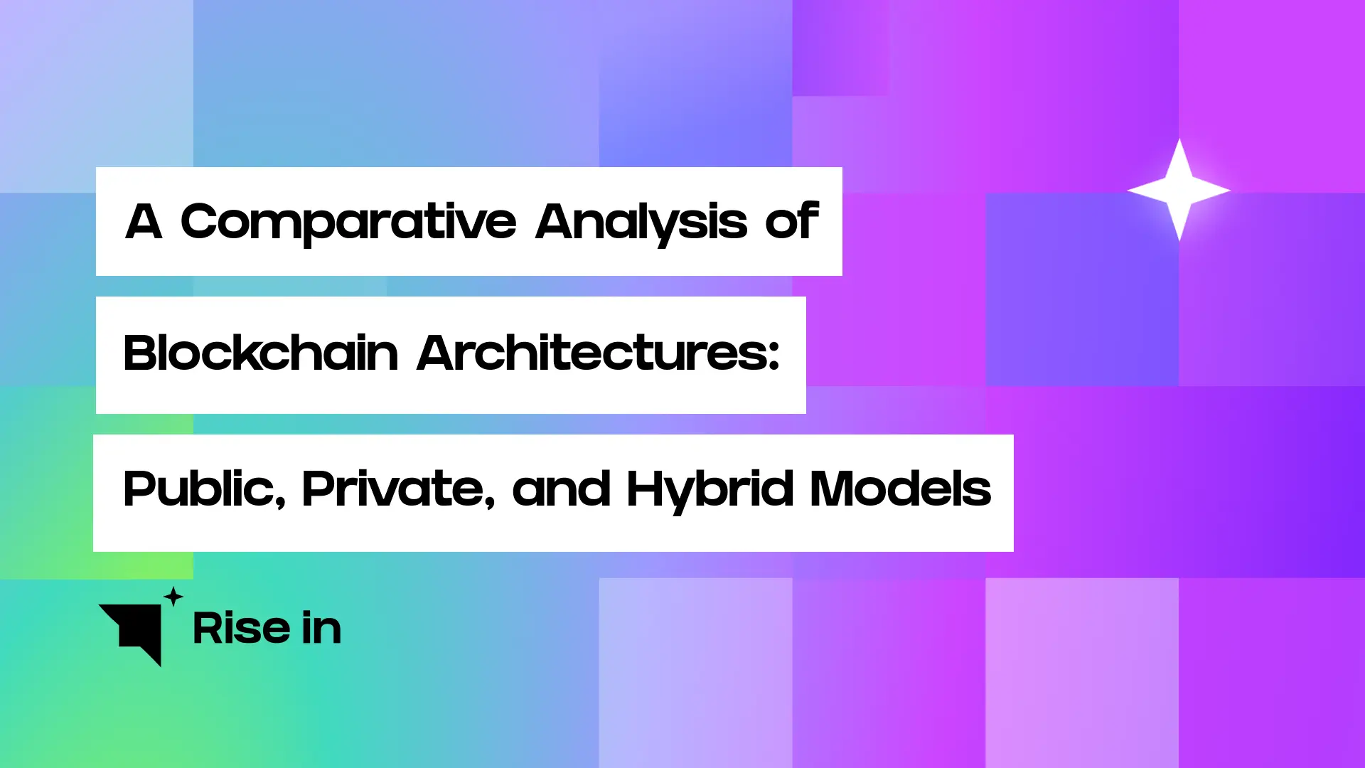 a comparative analysis of blockchain architectures public, private, hybrid models