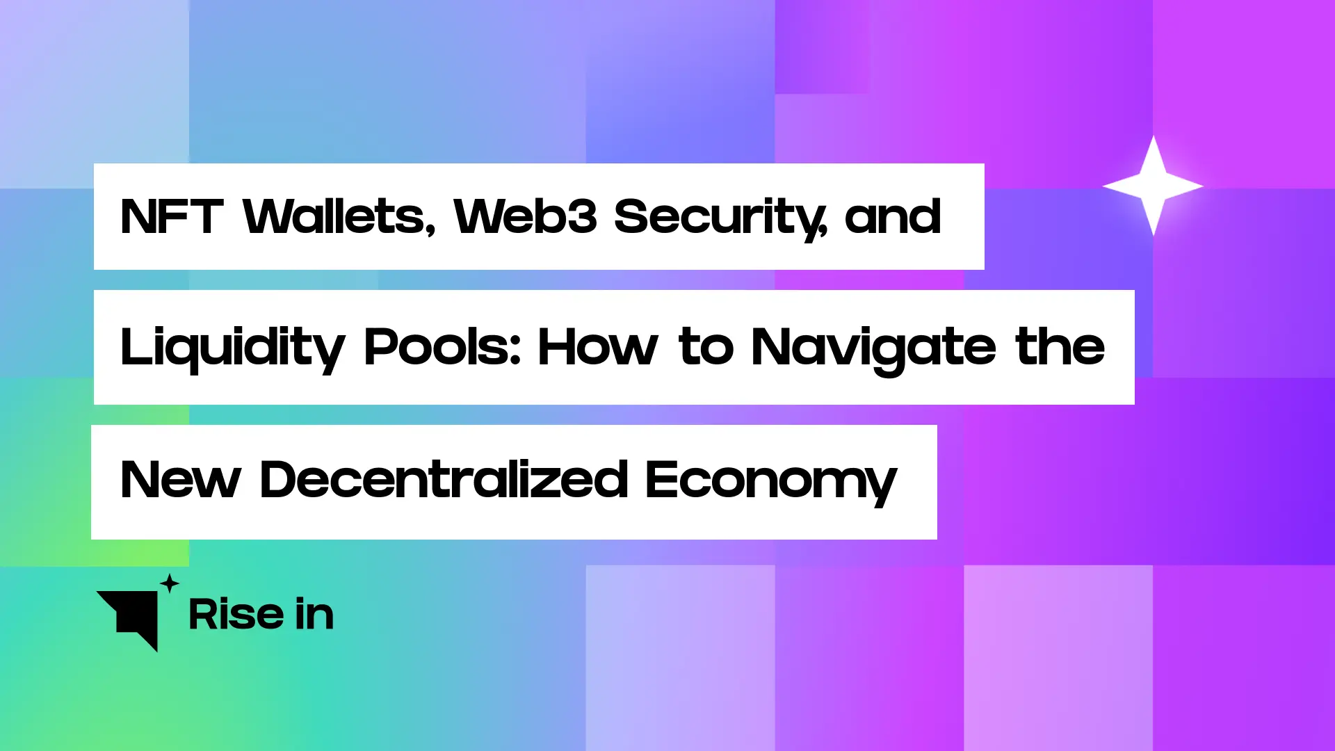 nft wallets, web3 security, liquidity pools how to navigate the new decentralized economy