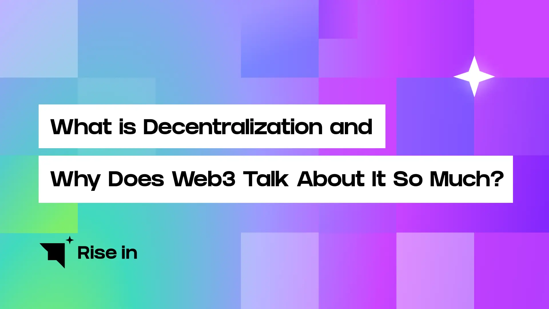 what is decentralization and why does web3 talk about it so much 